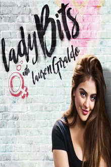 Lady Bits with Lauren Giraldo poster