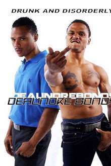 De'aundre Bonds - Drunk and Disorderly poster
