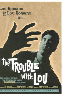 The Trouble with Lou poster