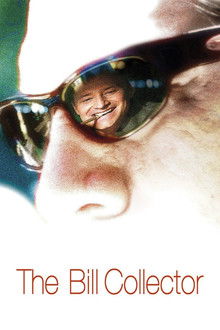 The Bill Collector poster
