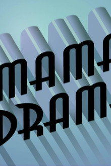 Mama Drama