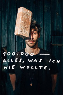 100.000 – Everything I never wanted poster
