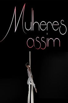 Mulheres Assim poster