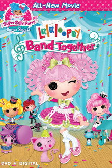 Lalaloopsy: Band Together poster
