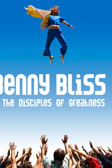 Benny Bliss and the Disciples of Greatness poster