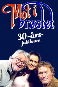 Mot i brøstet – 30th Anniversary poster