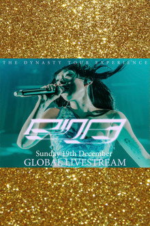 The Dynasty Tour Experience poster