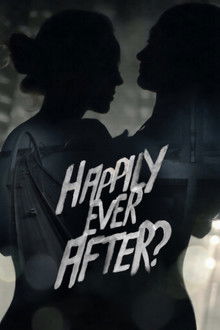 Happily Ever After? poster