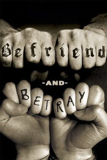 Befriend and Betray poster