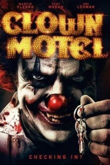 Watch Movies Clown Motel: Spirits Arise (2019) Full Free Online