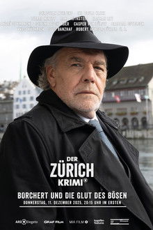 Der Zürich-Krimi:Borchert und die Glut des Bösen poster
