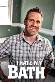 I Hate My Bath poster