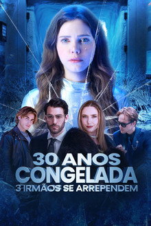 30 Years Frozen, 3 Brothers Regret poster