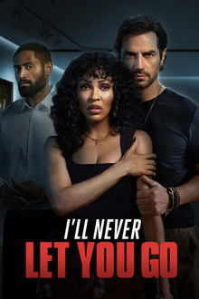 I'll Never Let You Go poster