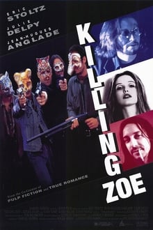 Watch Movies Killing Zoe (1993) Full Free Online