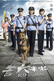 K9 Coming... poster