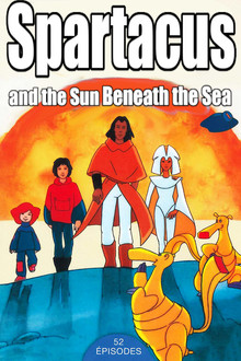 Spartakus and the Sun Beneath the Sea poster