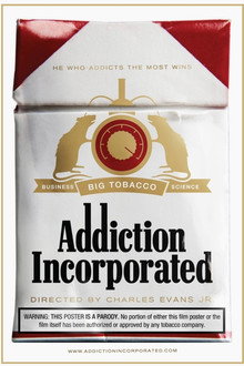 Addiction Incorporated poster
