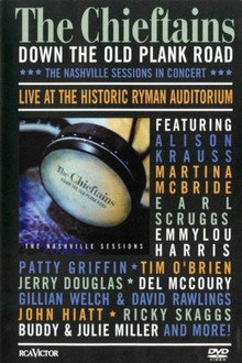 The Chieftains: Down The Old Plank Road -The Nashville Sessions in Concert poster