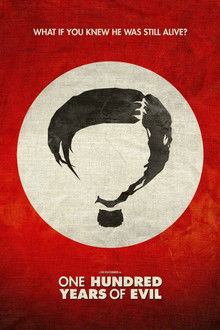 One hundred years of evil poster