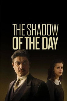 The Shadow of the Day poster