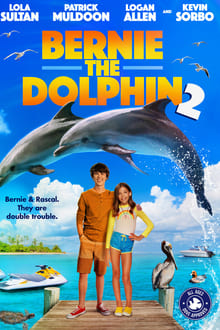 Watch Movies Bernie the Dolphin 2 (2019) Full Free Online