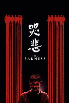 The Sadness (2021)