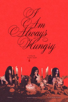 I Am Always Hungry poster