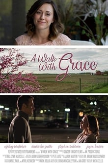 Watch Movies A Walk with Grace (2019) Full Free Online