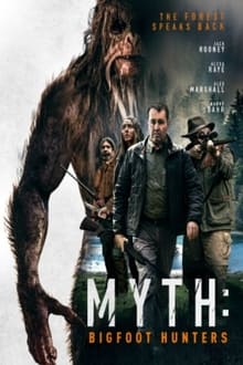 Watch Movies Myth: Bigfoot Hunters (2021) Full Free Online