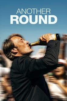 Watch Movies Another Round (2020) Full Free Online