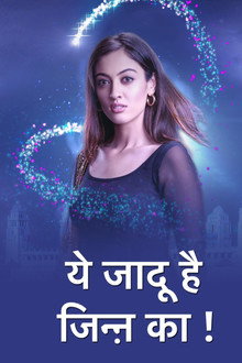Yehh Jadu Hai Jinn Ka! poster