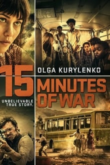 Watch Movies 15 Minutes of War (2019) Full Free Online