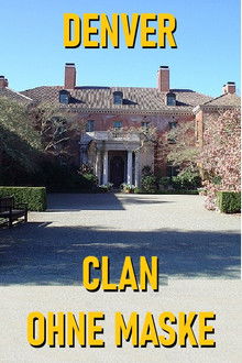 Denver Clan ohne Maske poster