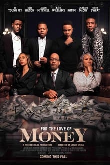 Watch Movies For the Love of Money (2021) Full Free Online