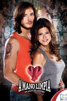 A mano limpia poster