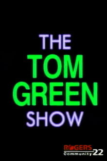 The Tom Green Show poster
