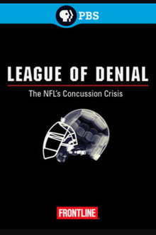 League of Denial: The NFL’s Concussion Crisis poster