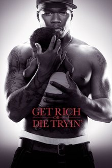 Get Rich or Die Tryin' poster