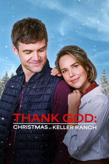 Thank God: Christmas at Keller Ranch poster
