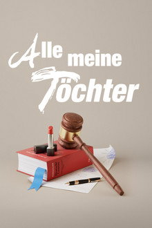 Alle meine Töchter poster