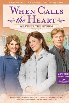 When Calls the Heart: Weather the Storm poster