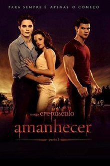 A Saga Crepúsculo: Amanhecer - Parte 1