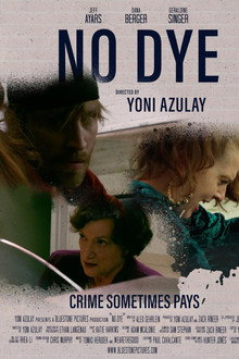 No Dye poster