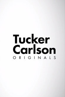 Tucker Carlson Originals poster