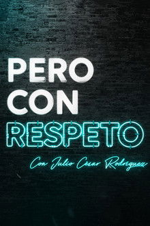 Pero con respeto poster