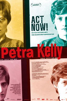Petra Kelly - Act Now! poster