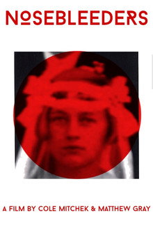 Nosebleeders poster