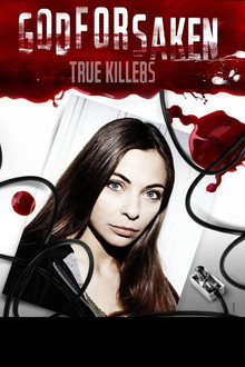 Godforsaken True Killers poster