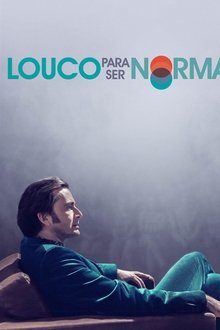 Louco para ser Normal